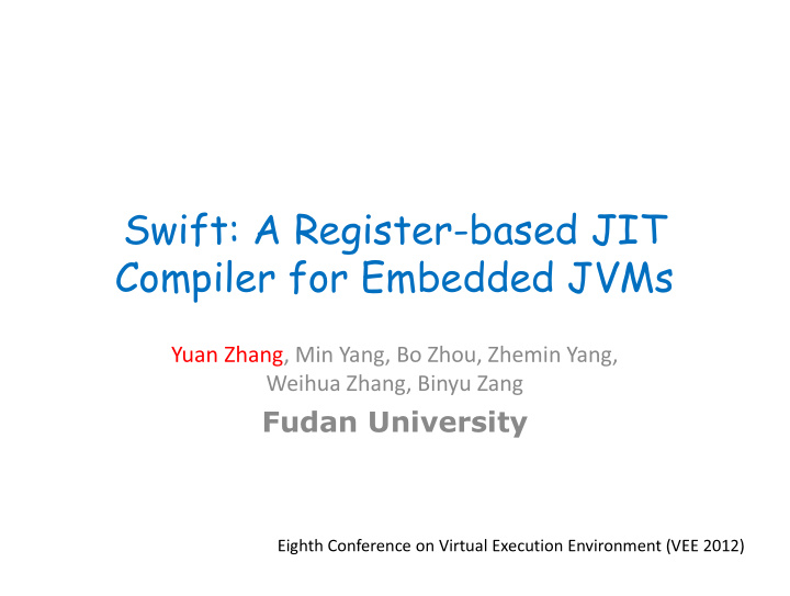 swift a register based jit compiler for embedded jvms