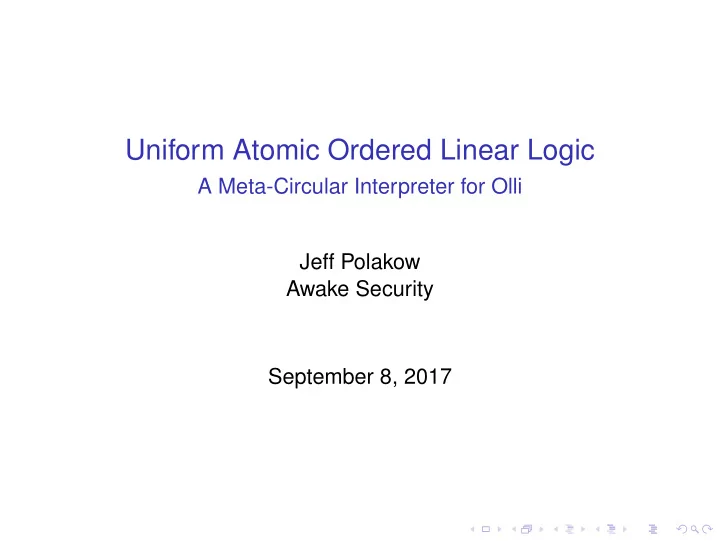 uniform atomic ordered linear logic