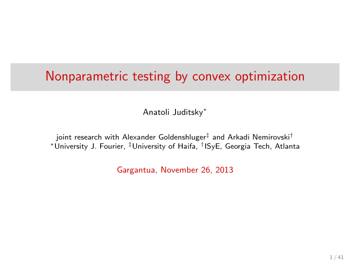 nonparametric testing by convex optimization
