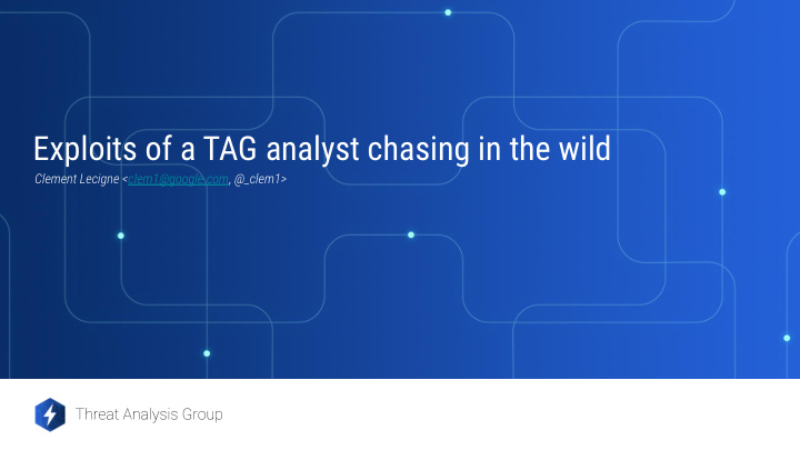 exploits of a tag analyst chasing in the wild