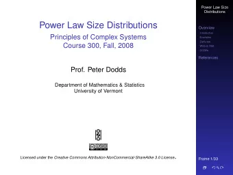Power Law Size Distributions  Overview  Introduction  Principles of Complex Systems  Examples