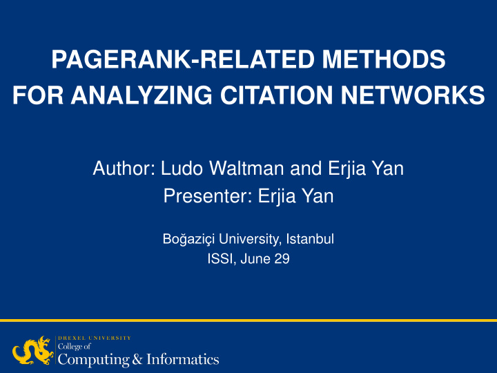 pagerank related methods for analyzing citation networks