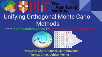 Unifying Orthogonal Monte Carlo  Methods  From Kacs Random Walks To Hadamard Multi Rademachers