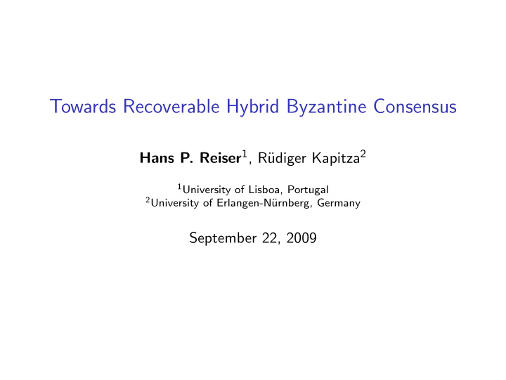 towards recoverable hybrid byzantine consensus