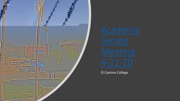 academic senate meeting 4 21 20