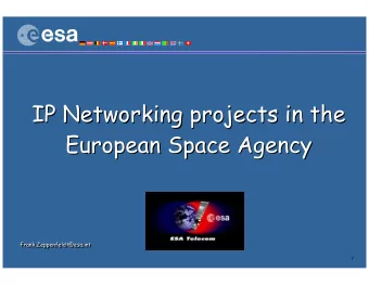 IP Networking projects in the  IP Networking projects in the  European Space Agency  European Space