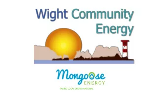TAKING LOCAL ENERGY NATIONAL  Wig  ight Community Energy  AG  AGM 20 th June 2018  12:00pm at