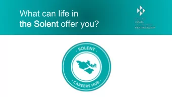 What can life in  th  the  e Sol  olen  ent offer you?  25m  25m  Map of the So  Sole  lent LEP