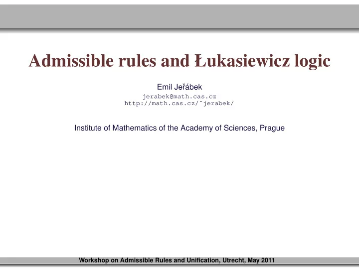 admissible rules and ukasiewicz logic