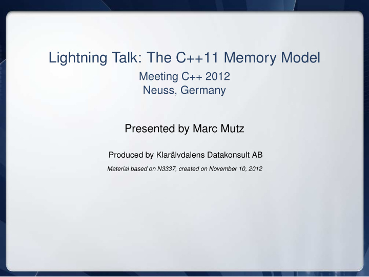 lightning talk the c 11 memory model