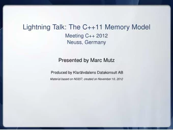 Lightning Talk: The C++11 Memory Model  Meeting C++ 2012  Neuss, Germany  Presented by Marc Mutz