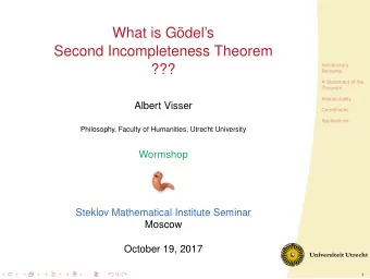 What is Gdels  Second Incompleteness Theorem  Introductory  ???  Remarks  A Statement of the