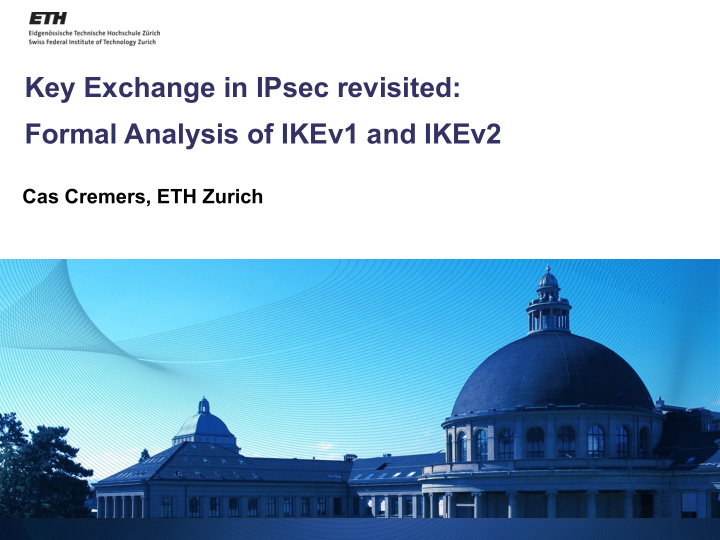 key exchange in ipsec revisited formal analysis of ikev1