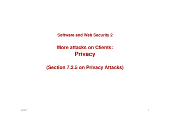 Privacy  (Section 7.2.5 on Privacy Attacks)  sws2  1  [Peter Steiner,1993]  2  myth