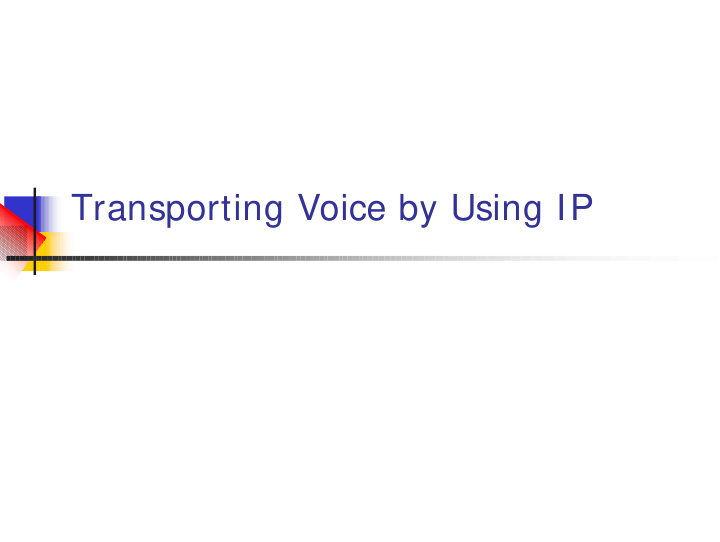 transporting voice by using ip the rtp control protocol 1