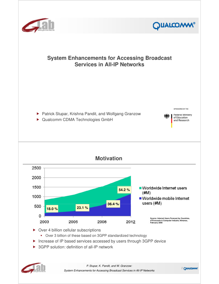 system enhancements for accessing broadcast services in