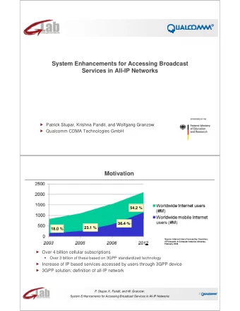 System Enhancements for Accessing Broadcast  Services in All-IP Networks  Patrick Stupar Krishna