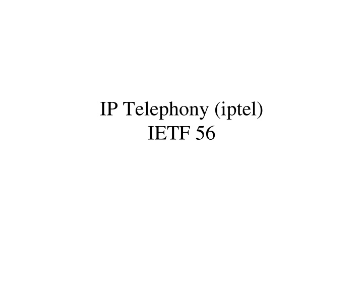ip telephony iptel ietf 56 note well
