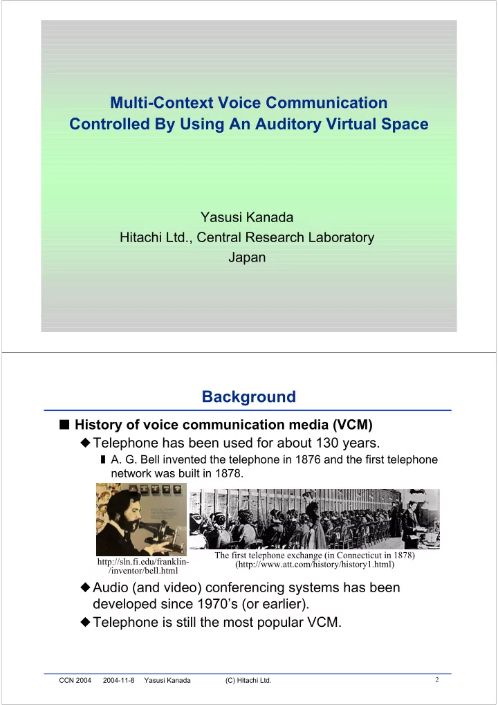 multi context voice communication controlled by using an