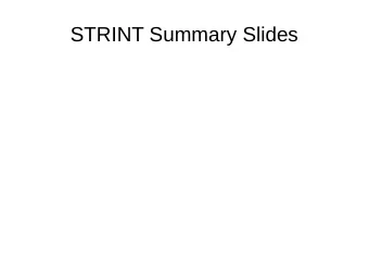 STRINT Summary Slides  Thanks!  We knew we could depend on you for  discussion!