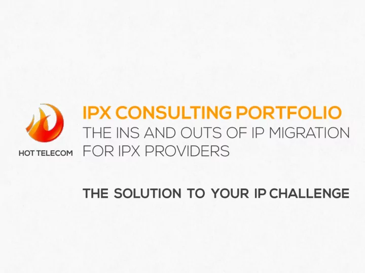 the whole industry is starting to migrate to ip but what