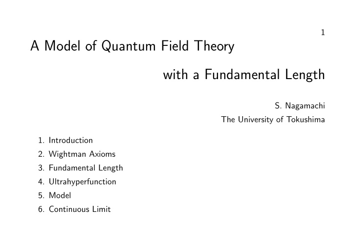 a model of quantum field theory with a fundamental length
