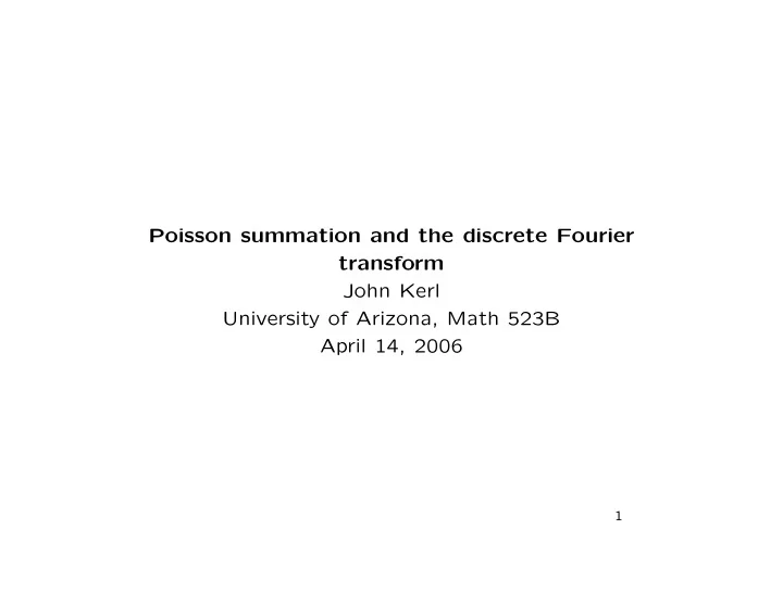 poisson summation and the discrete fourier transform john