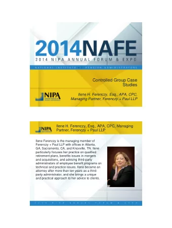 Controlled Group Case  Studies  Ilene H. Ferenczy, Esq., APA, CPC,  Managing Partner, Ferenczy +