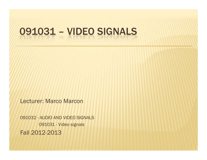091031 091031 video signals video signals