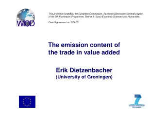 The emission content of  The emission content of  the trade in value added  Erik Dietzenbacher