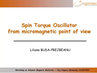 Spin Torque Oscillator  Spin Torque Oscillator  from micromagnetic point of view  from