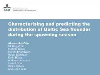 Characterising and predicting the  distribution of Baltic Sea flounder  during the spawning season