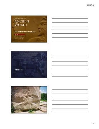 Ancient  Ancient  World  World  The End of the Bronze Age  M E E T I N G  8  The Minoans of