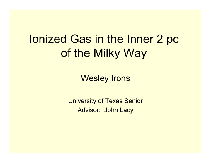 ionized gas in the inner 2 pc of the milky way