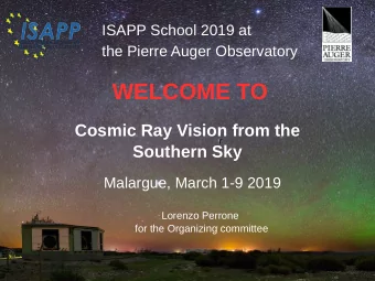 How and why this doctorate school  edition is conceived  ISAPP and The Pierre Auger Observatory
