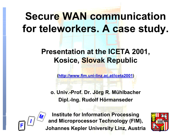 secure wan communication for teleworkers a case study