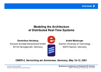 Modeling the Architecture  of Distributed Real-Time Systems  Dominikus Herzberg  Andr Marburger