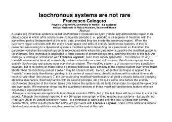 Isochronous systems are not rare  Francesco Calogero  Physics Department, University of Rome I