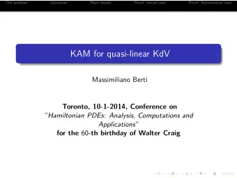 KAM for quasi-linear KdV  Massimiliano Berti  Toronto, 10-1-2014, Conference on  Hamiltonian