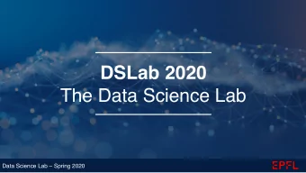 DSLab 2020  The Data Science Lab  Data Science Lab  Spring 2020  Introducing the team  Guillaume