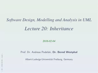 Lecture 20: Inheritance  2016-02-04 Prof. Dr. Andreas Podelski, Dr. Bernd Westphal   20