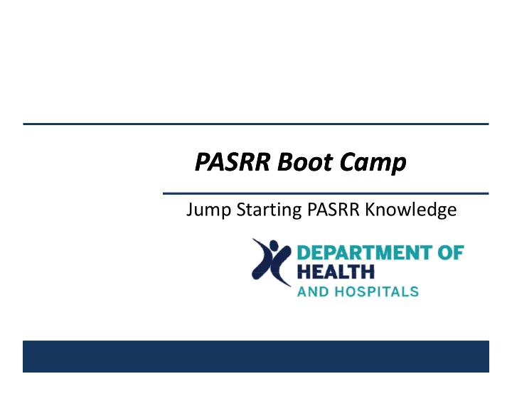 pasrr boot camp pasrr boot camp