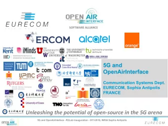 Unleashing the potential of open-source in the 5G arena  5G and OpenAirInteface - R2Lab