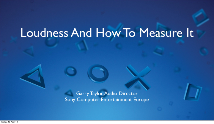 loudness and how to measure it