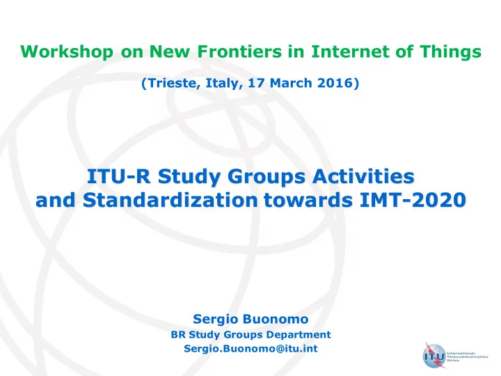 itu r study groups activities and standardization towards