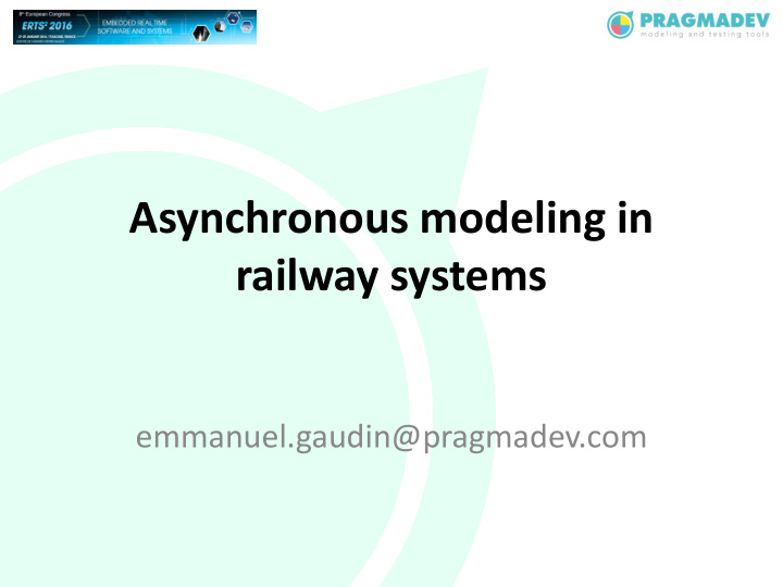 asynchronous modeling in railway systems