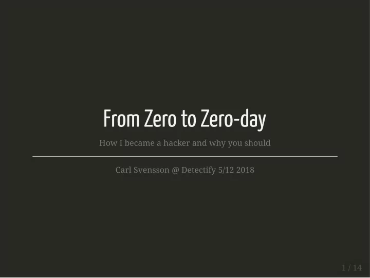 from zero to zero day