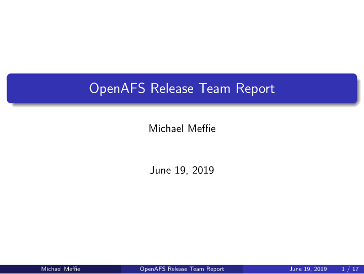 openafs release team report