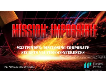 M33TFINDER: DIsclosINg coRpoRaTE  sEcRETs VIa VIDEocoNFERENcEs  Ing. Yamila Levalle @ylevalle  Ing.