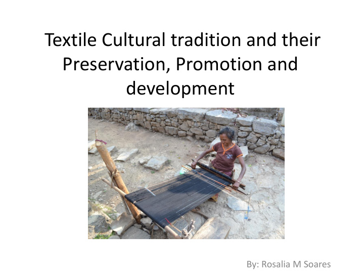 textile cultural tradition and their